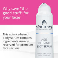 Vibriance Age Defying Body Serum, 4.5 fl oz - Anti Aging and Ultra Hydrating