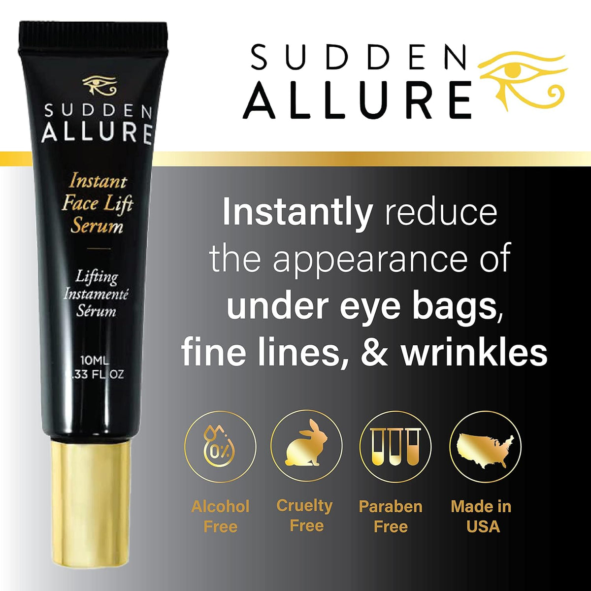 Sudden Allure Instant Face Lift Serum – Erase Under Eye Bags & Wrinkles in 60 Seconds - Firming Face & Eye Serum Lotion Cream - Instantly Tighten & Reduce Eye Bags & Crows Feet | Made in USA (10 ml)