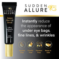 Sudden Allure Instant Face Lift Serum – Erase Under Eye Bags & Wrinkles in 60 Seconds - Firming Face & Eye Serum Lotion Cream - Instantly Tighten & Reduce Eye Bags & Crows Feet | Made in USA (10 ml)